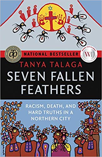 Seven Fallen Feathers: Racism, Death, and Hard Truths in a Northern City